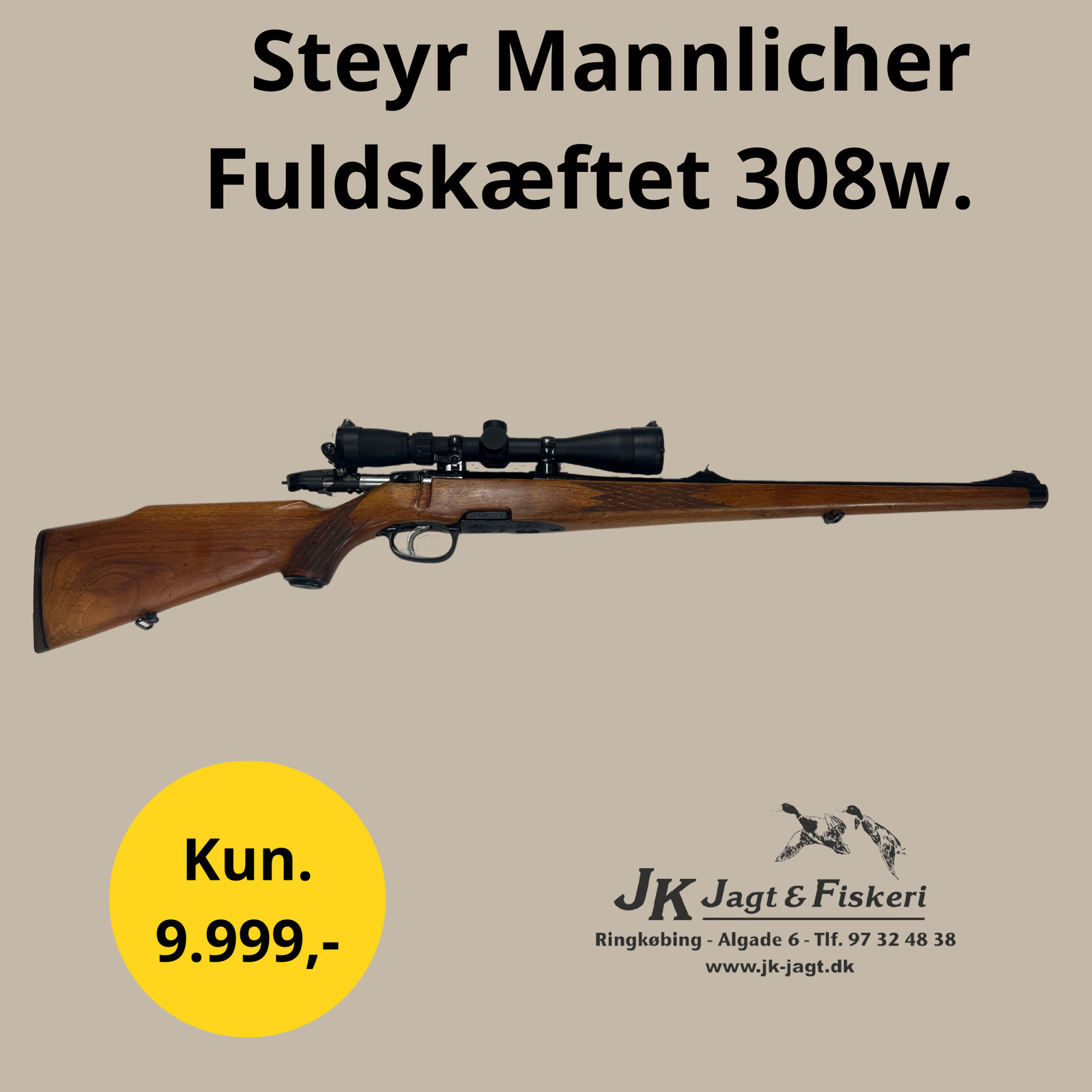 Steyr Mannlicher Fuldskæftet 308w. Brugt